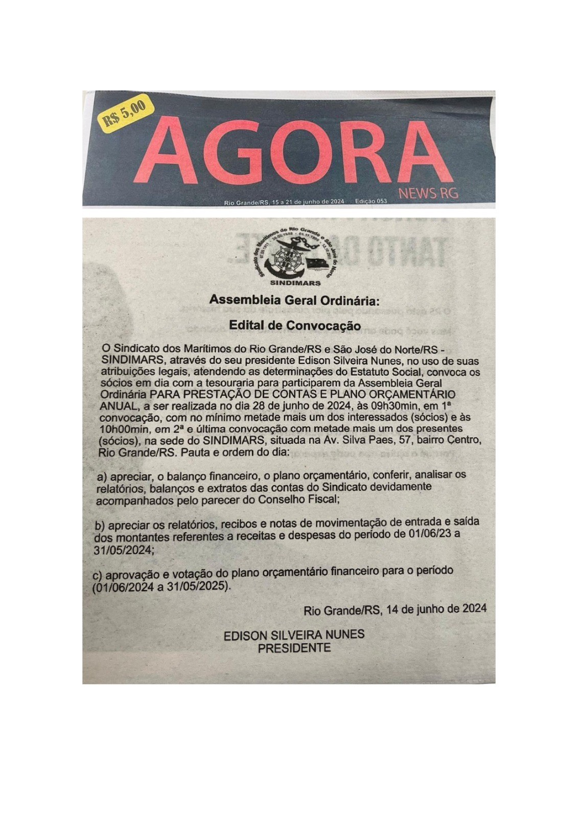 Edital de Prestação de Contas 2023/2024.  Chamadas:    28/06/2024 - 09h30min 28/06/2024 - 10h00min 