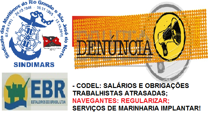 O SINDIMARS denunciará o EBR, CODEL e NAVEGANTES